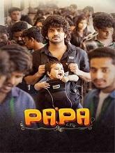 Papa (2025) HDRip Telugu (Clean Audio) Full Movie Watch Online Free